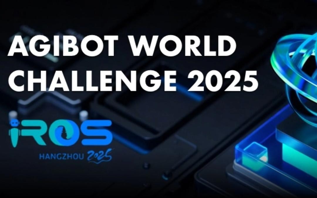 永乐高主办｜全球顶尖机器人赛事AgiBot World Challenge@IRO...